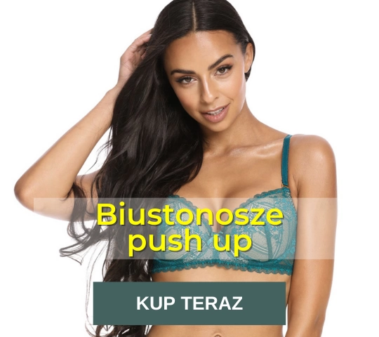 Biustonosze push-up w przystępnych cenach
